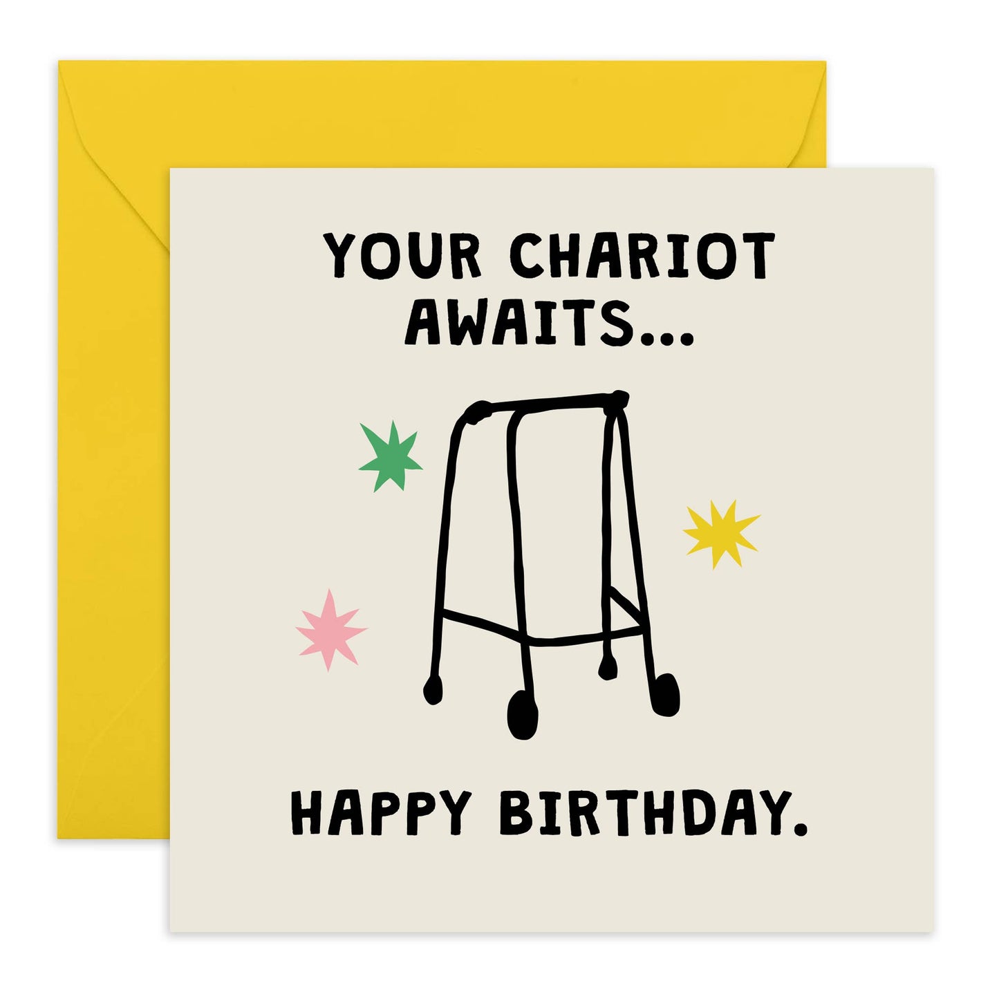 YOUR CHARIOT AWAITS Funny Birthday Card