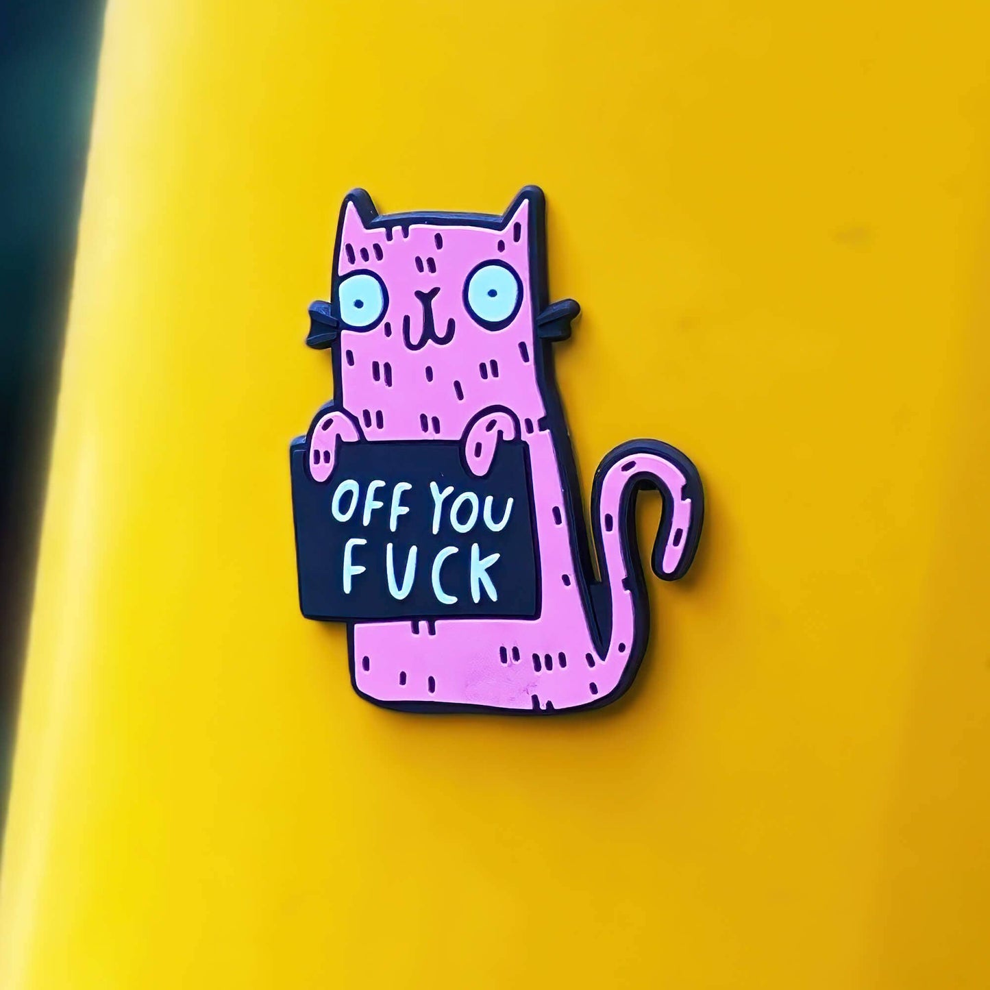 Sweary Cat Off You F*ck Magnet