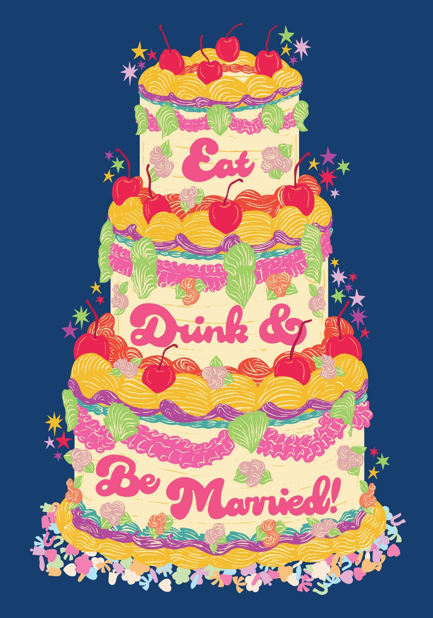 Eat, Drink And Be Married Greeting Card