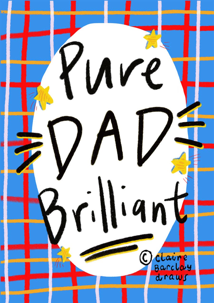 Pure DAD Brilliant! Fathers Day Scottish Greeting Card