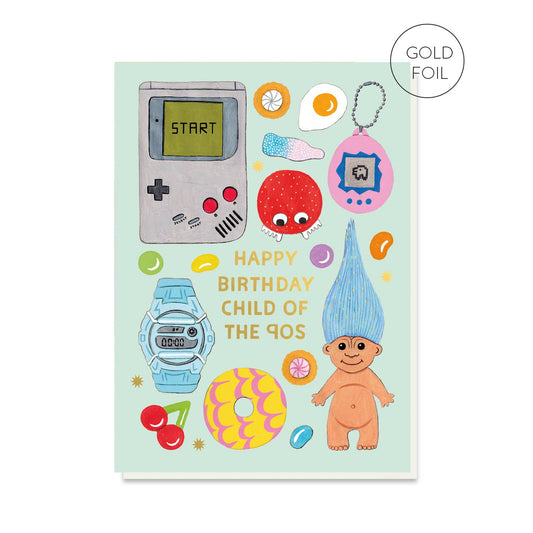 Child of the 90s Birthday Card