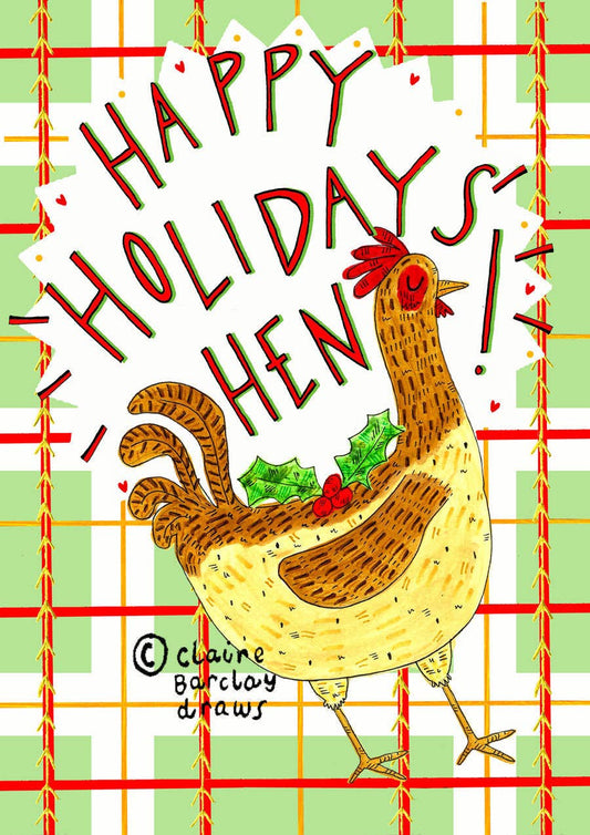 Happy Holidays Hen! Christmas Card