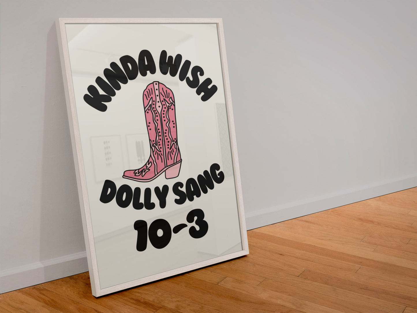 Kinda Wish Dolly Sang 10-3 Dolly Parton A4 Print