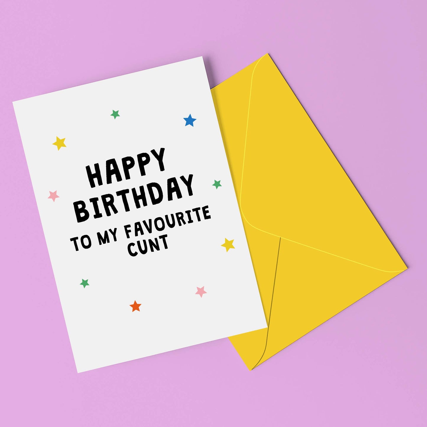 My Favourite Cunt Birthday Card