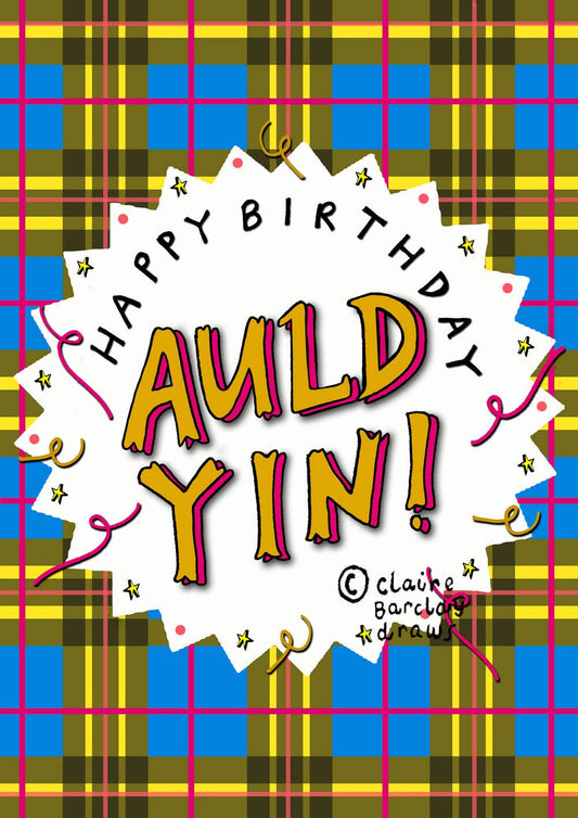 Happy Birthday Auld Yin! Scottish Birthday Card