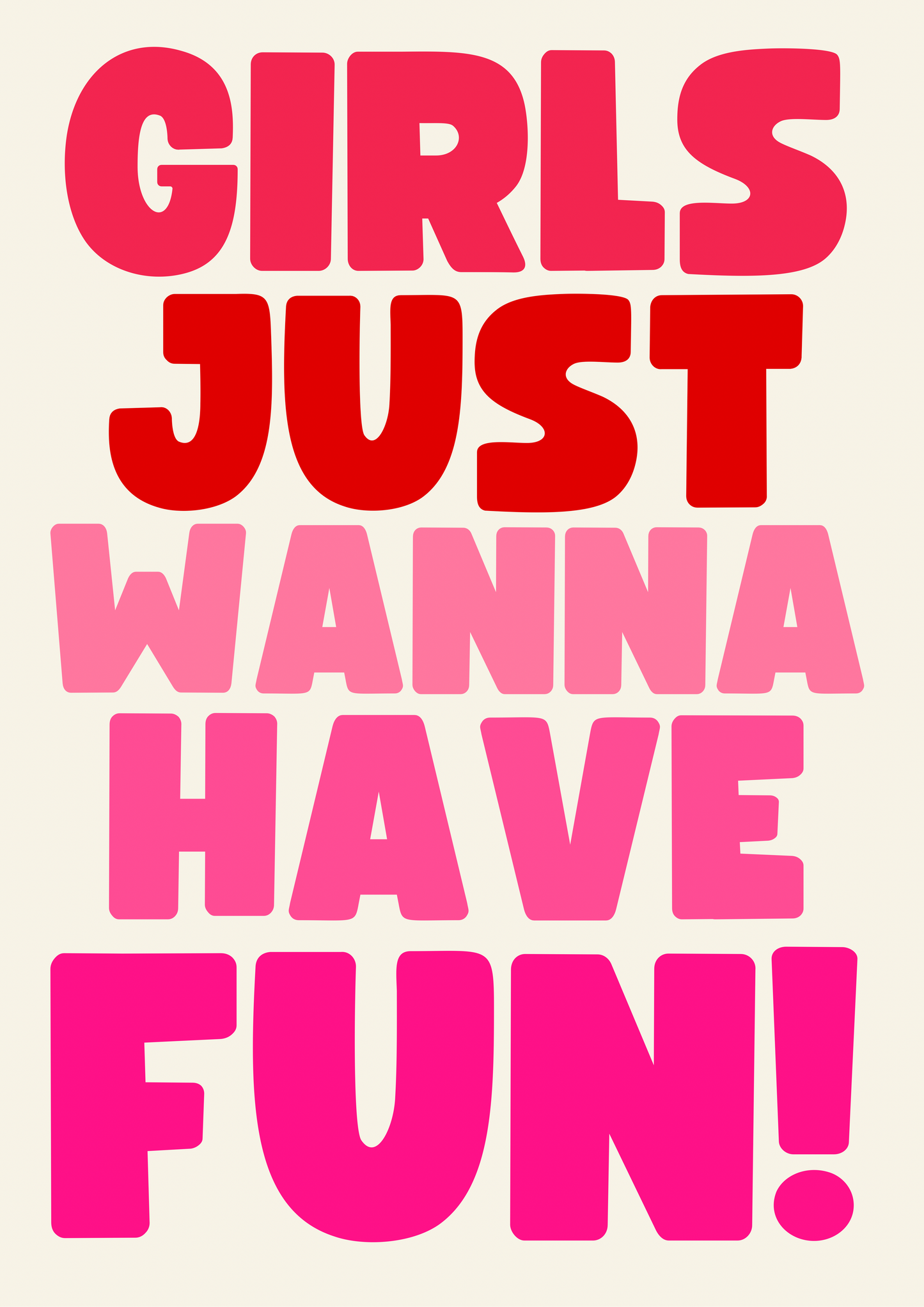 Girls Just Wanna Have Fun A4 Art Print
