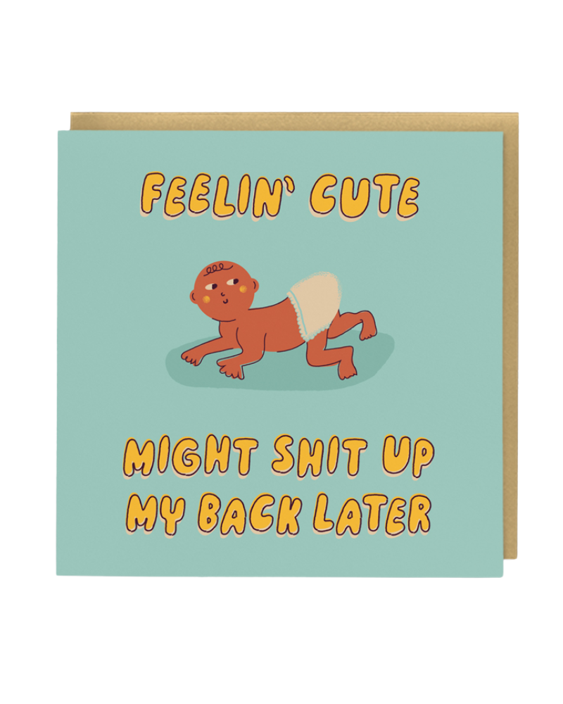 Feelin' Cute Baby Greeting Card