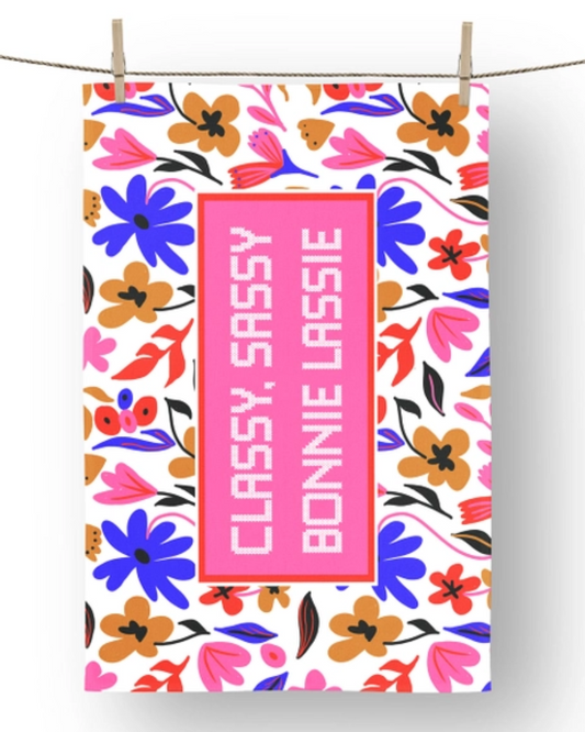 Classy, Sassie, Bonnie Lassie Tea Towel By Gillian Kyle