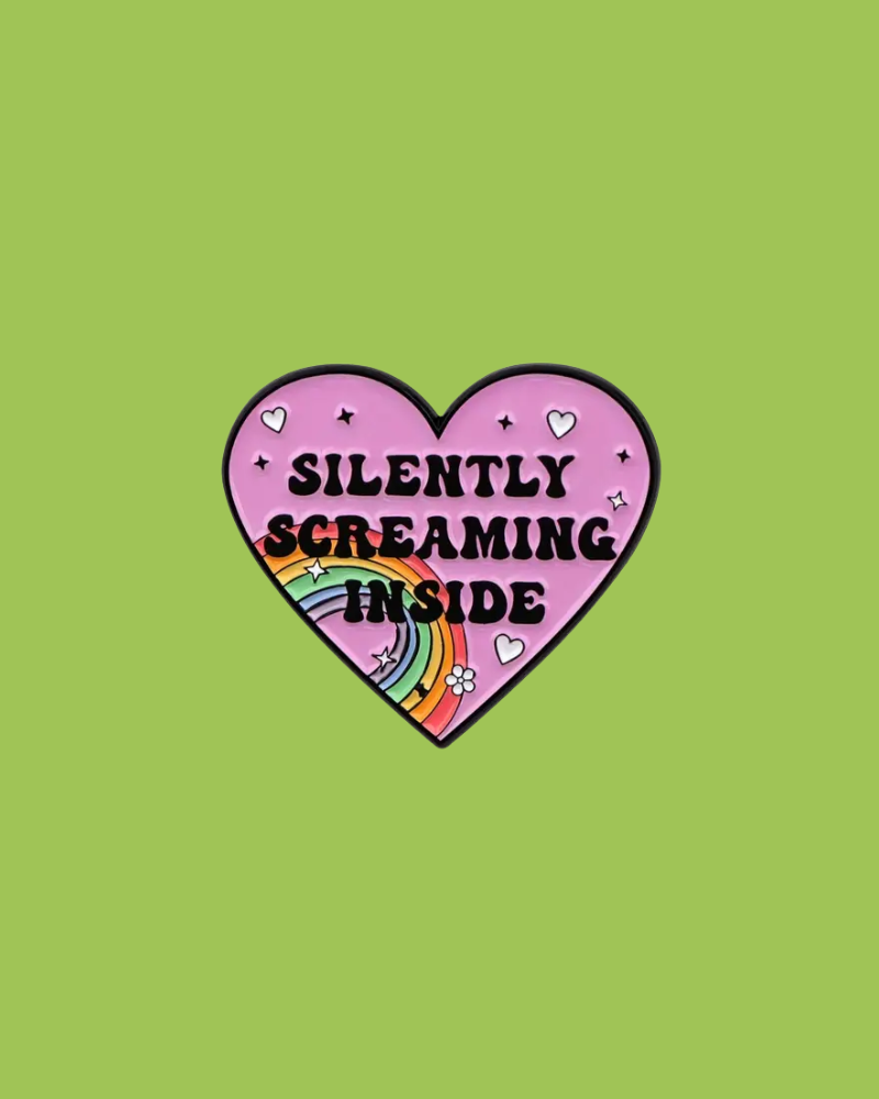 Silently Screaming Inside Enamel Pin