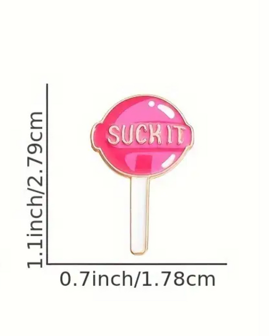 Suck It Lollipop Enamel Pin Badge