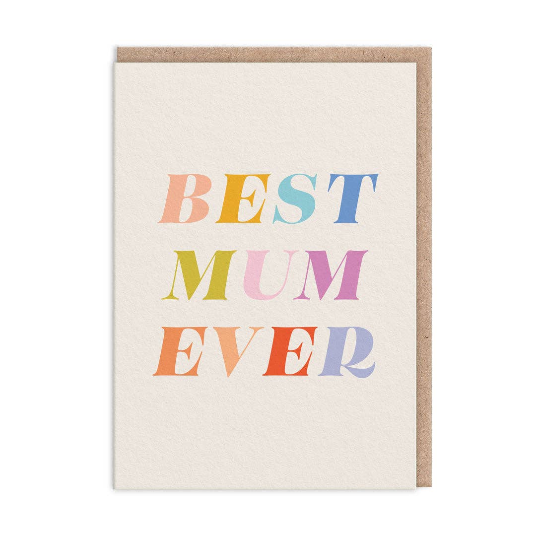 Best Mum Ever Typographic Greeting Card