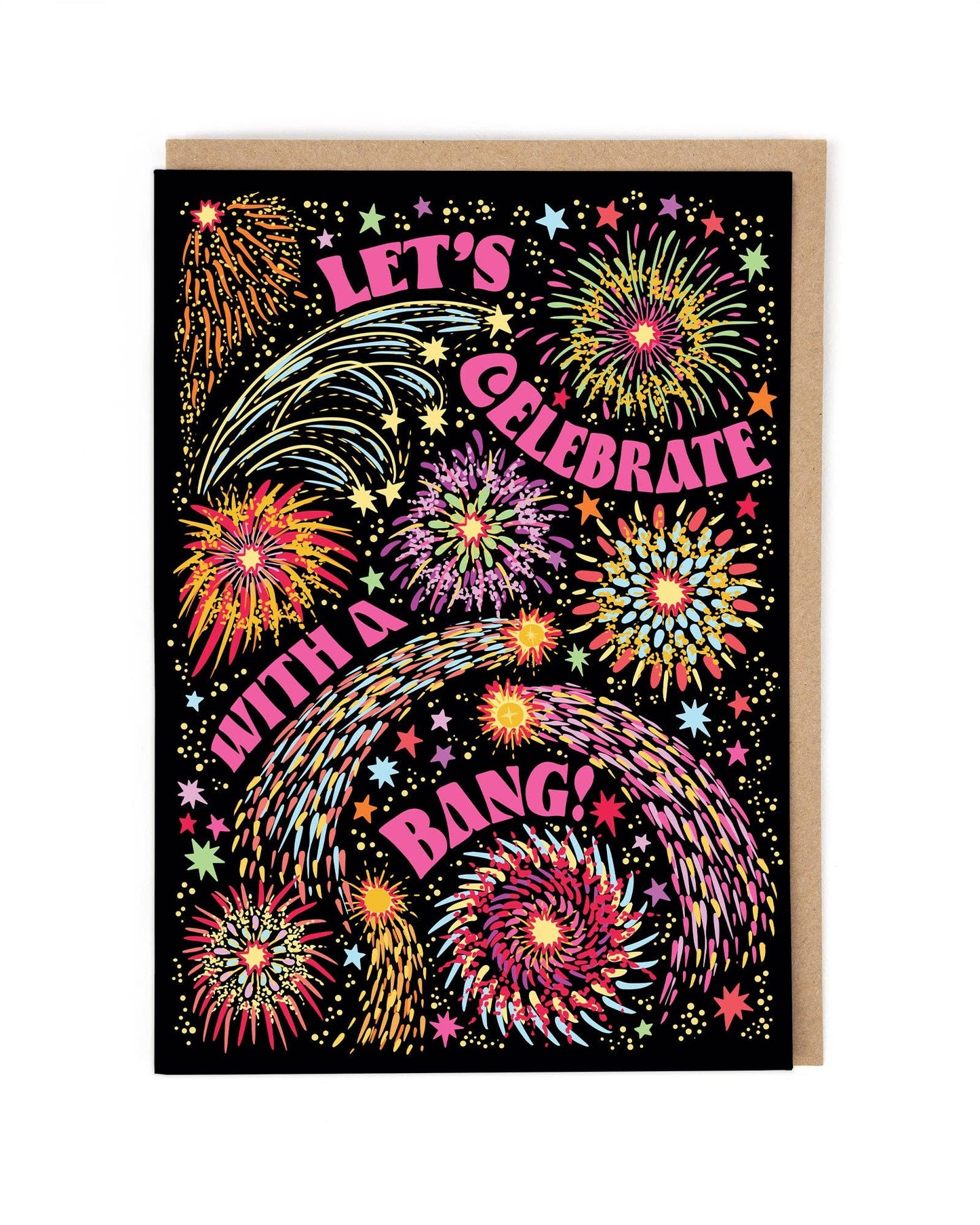 Let's Celebrate With Fireworks Greeting Card
