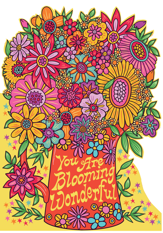 You Are Blooming Wonderful Greeting Card