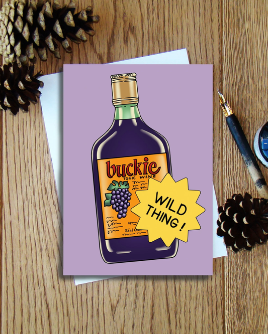 Buckfast Wild Thing Scottish Greeting Card