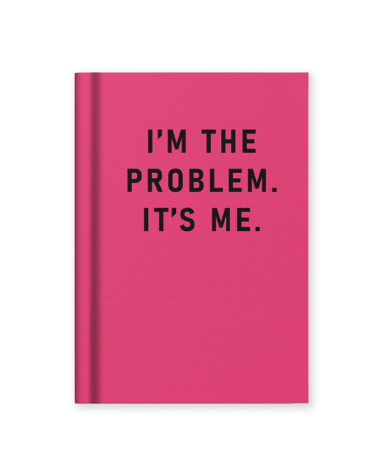 I'm the Problem It's Me Mini A7 Notebook