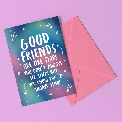 Friends Are Like Stars Greetings Card
