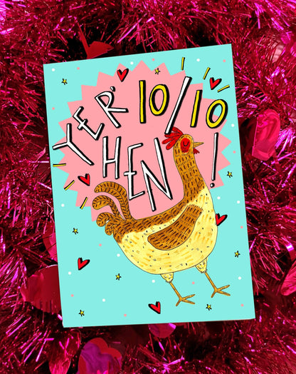 Yer' 10/10 Hen! Scottish Greeting Card