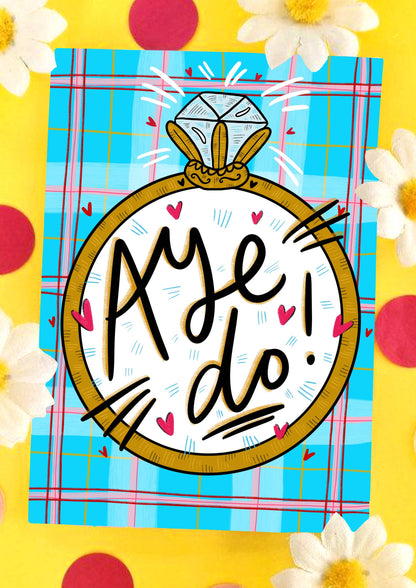 ‘AYE DO!’ Scottish Engagement Card