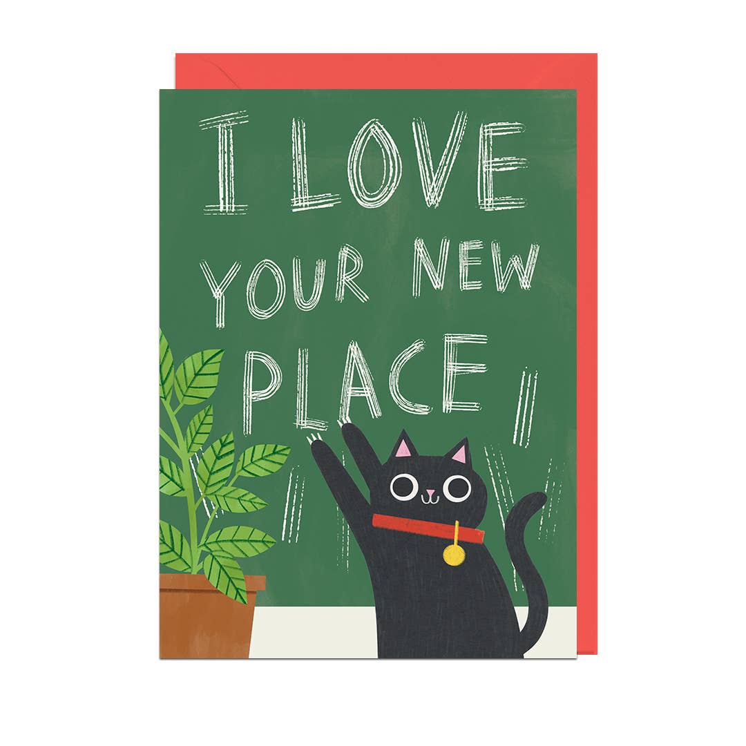 I Love Your New Place Cat New Home Card