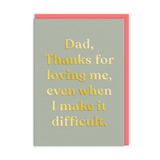 Thanks for Loving Me Father's Day Card