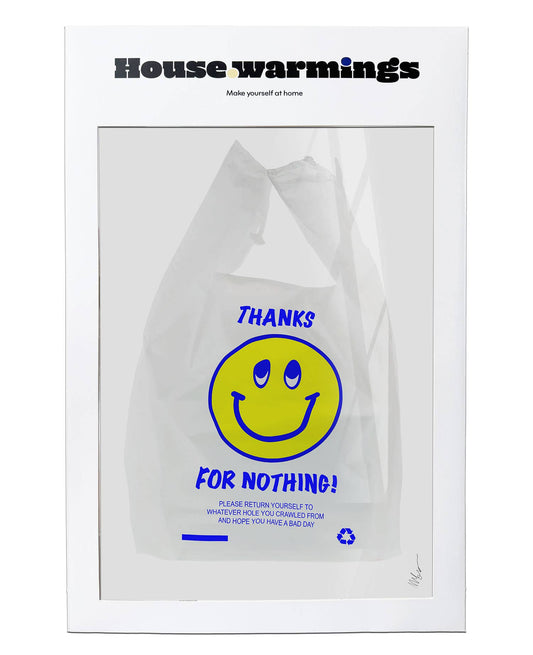 Thanks for Nothing House Warmings A3 Print
