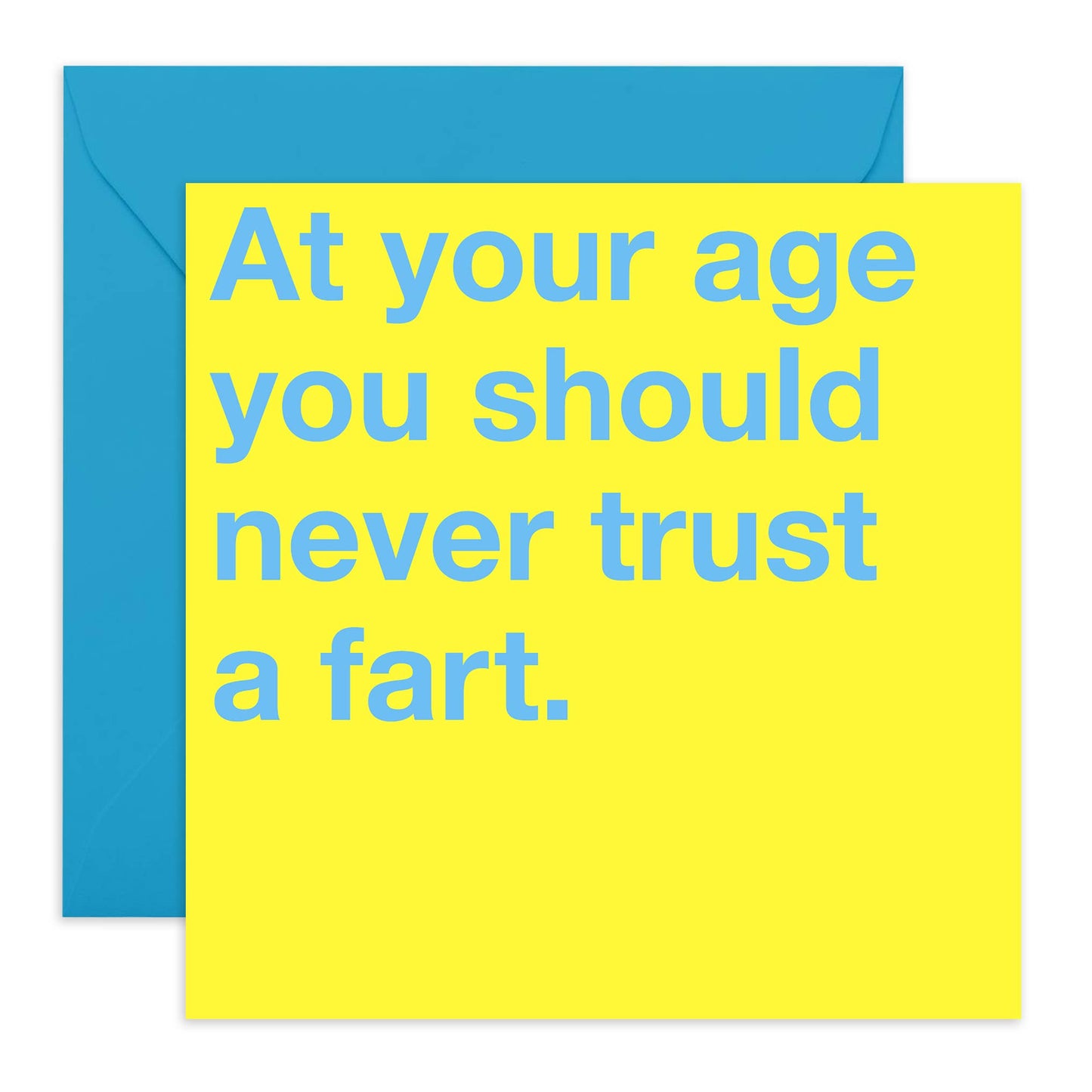 NEVER TRUST A FART Funny Birthday Card
