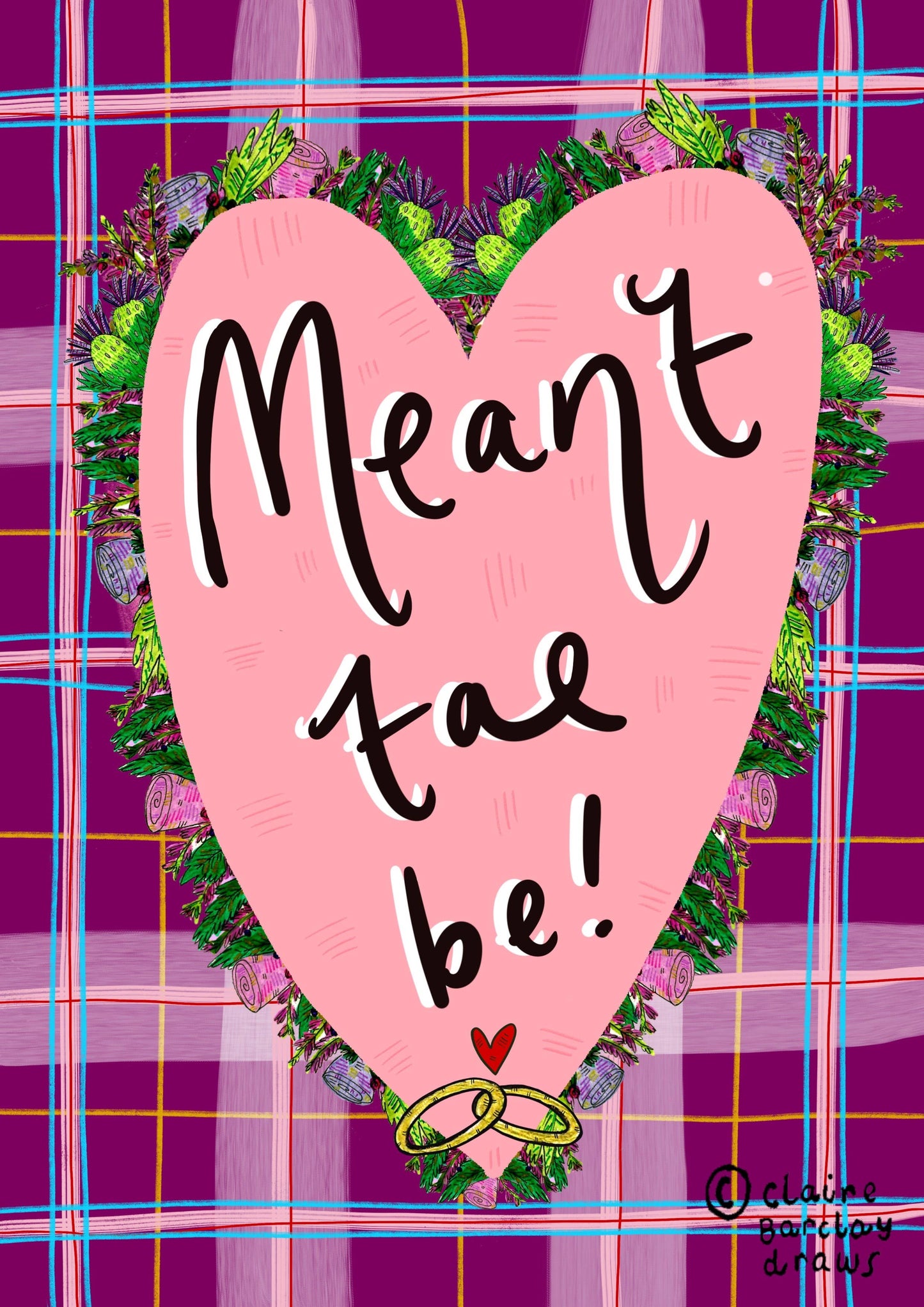 'Meant Tae Be!’ Scottish Greeting Card
