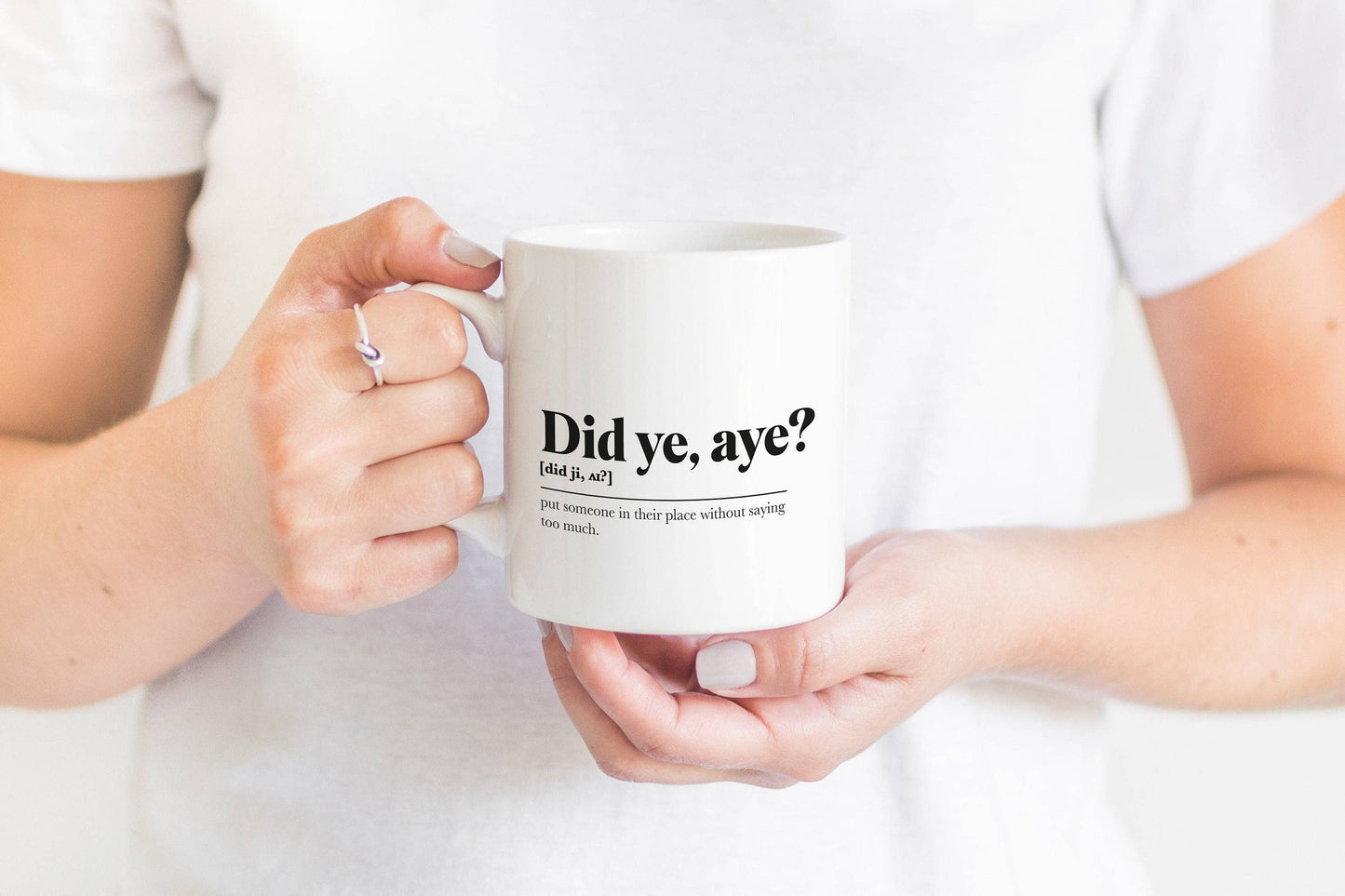 Did Ye, Aye? Greeting Scots Saying Mug