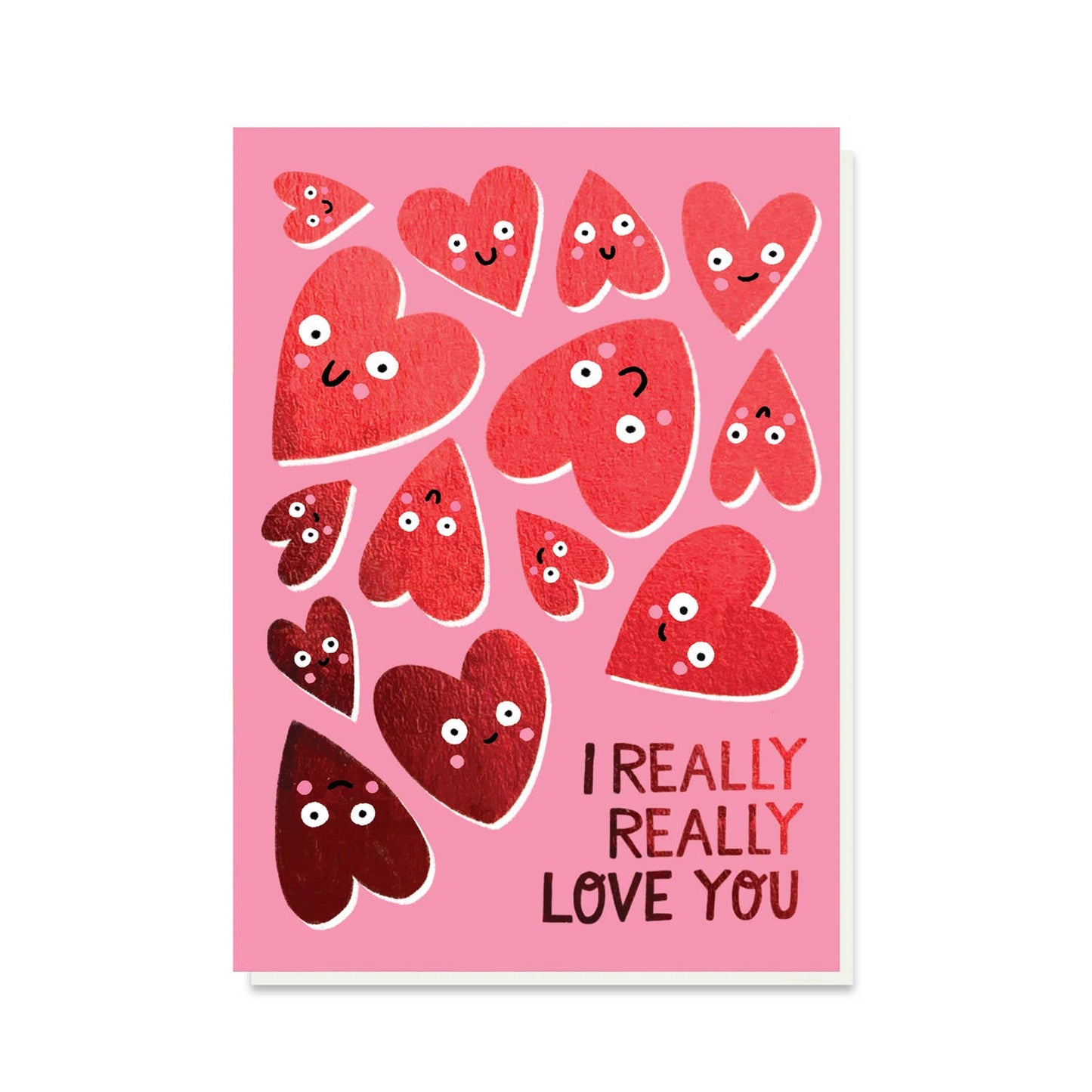 I Really Really Love You Heart Foiled Card