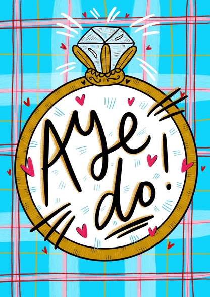 ‘AYE DO!’ Scottish Engagement Card