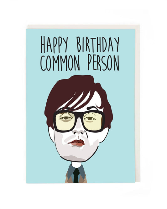 Common Person Birthday Card