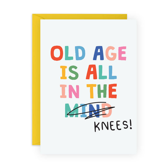 Old Age Knees Birthday Card