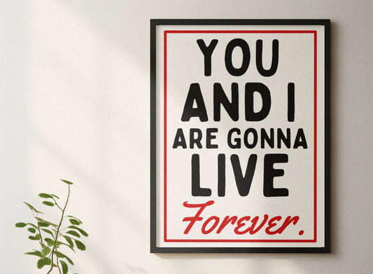 Live Forever Oasis Inspired Art Print A4
