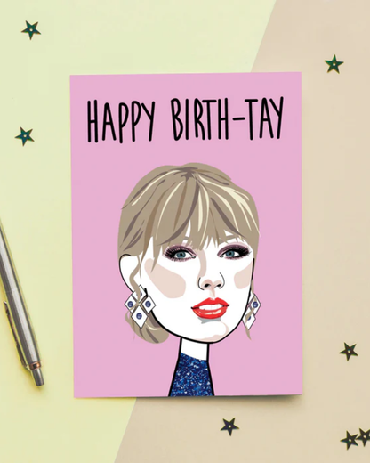 Happy Birth-Tay Taylor Swift Birthday Card