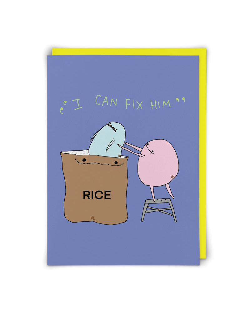 I Can Fix Him Greeting Card