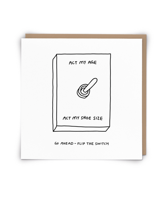 Flip The Switch Greeting Card