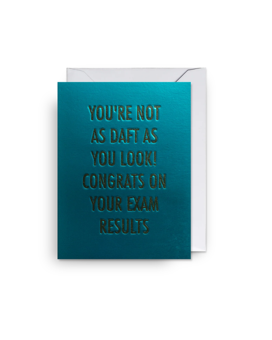 Not As Daft As You Look Mini Greeting Card