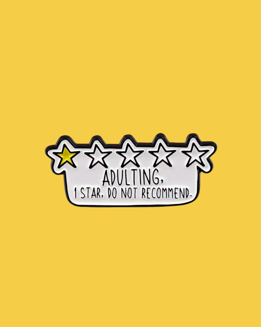 Adulting Enamel Pin
