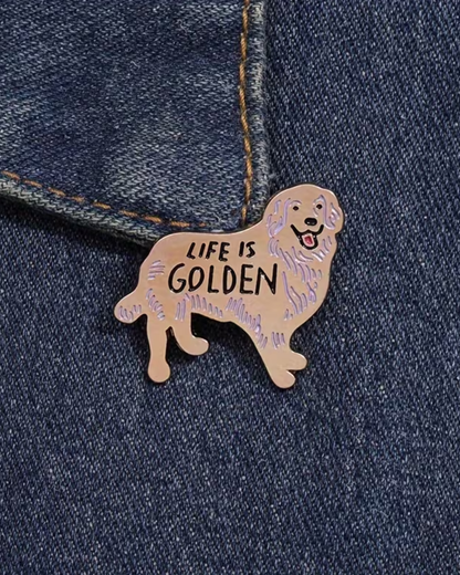 Life Is Golden Retriever Pin Badge