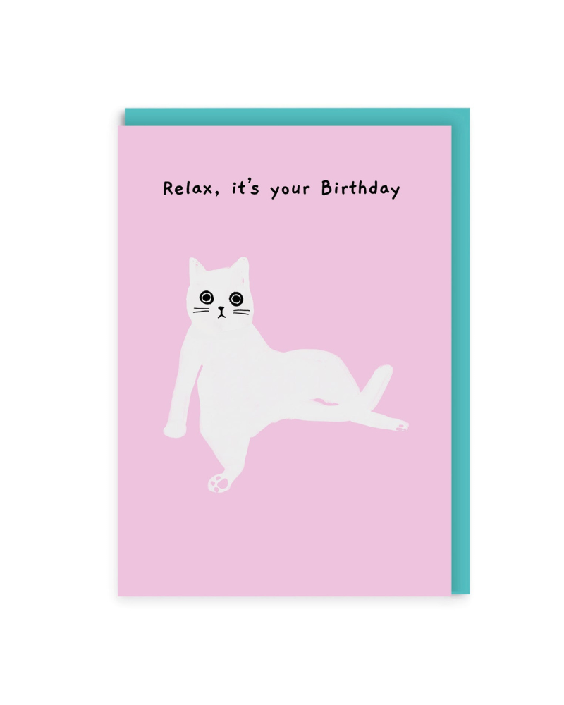 Relax It's Your Birthday Cat Greeting Card