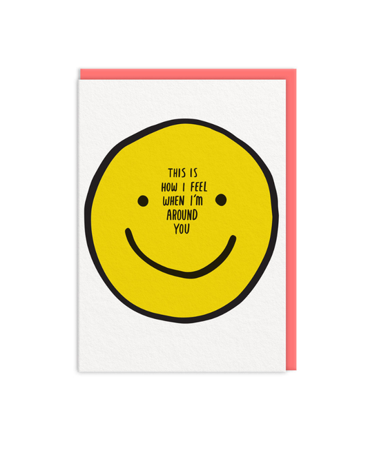 This Is How I Feel Valentines Greeting Card