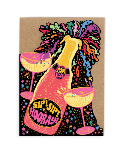 Sip! Sip! Horray! Greeting Card