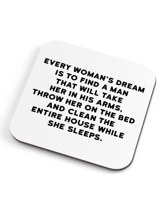 Every Woman's Dream Coaster