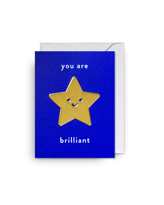 You Are Brilliant Mini Greeting Card