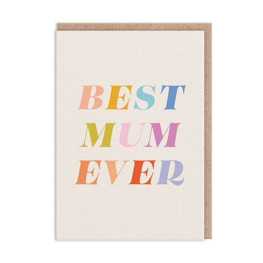 Best Mum Ever Typographic Greeting Card