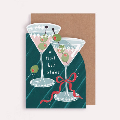 Tini Bit Older Martini Birthday Card
