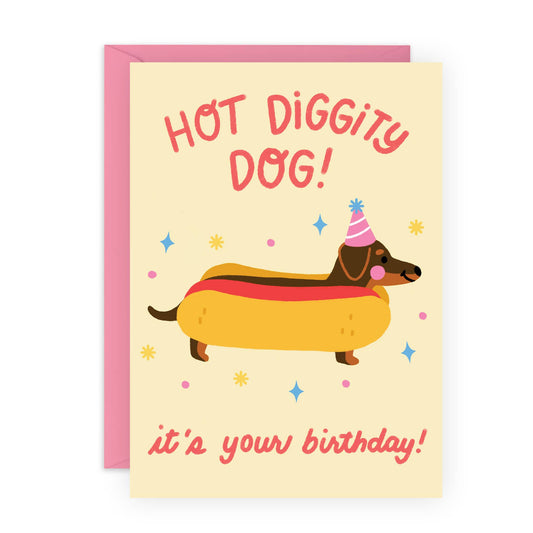 Hot Diggity Dog Birthday Card