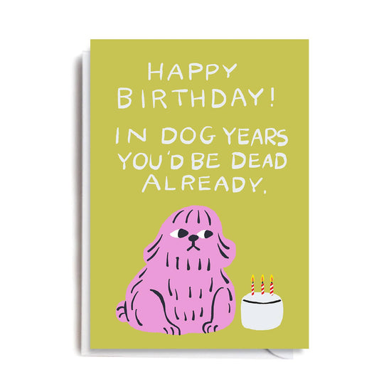 Dog Years Birthday Greeting Card