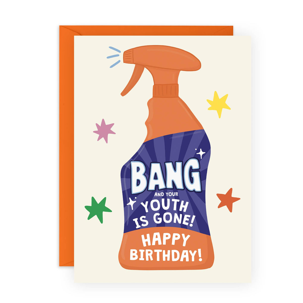 Bang And Your Youth Is Gone Birthday Card