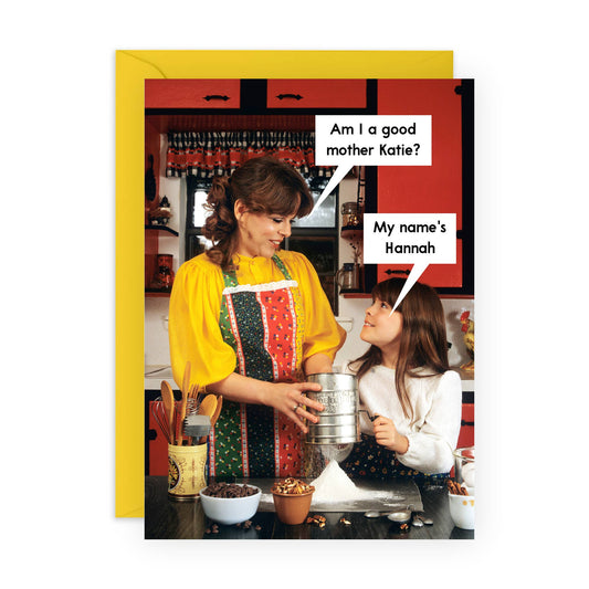 AM I A GOOD MOTHER Funny Birthday Card